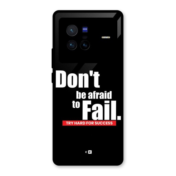 Dont Be Afriad Glass Back Case for Vivo X80