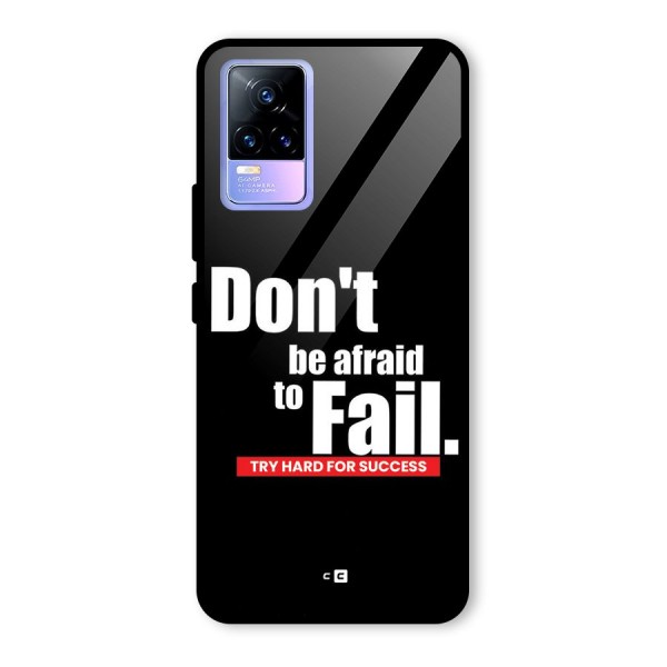 Dont Be Afriad Glass Back Case for Vivo Y73