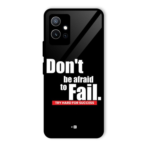 Dont Be Afriad Glass Back Case for Vivo iQOO Z6