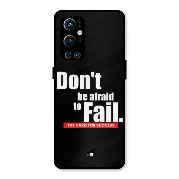 Dont Be Afriad Metal Back Case for OnePlus 9 Pro
