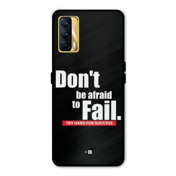 Dont Be Afriad Metal Back Case for Realme X7