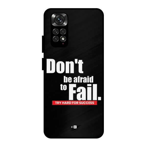 Dont Be Afriad Metal Back Case for Redmi Note 11 Pro