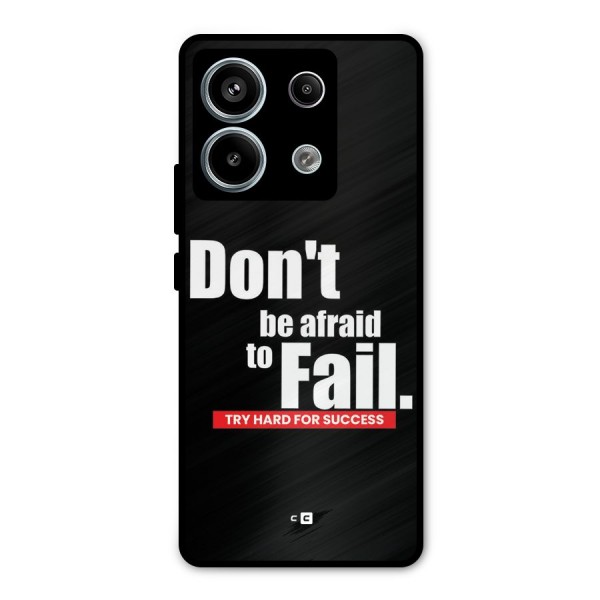 Dont Be Afriad Metal Back Case for Redmi Note 13 Pro 5G