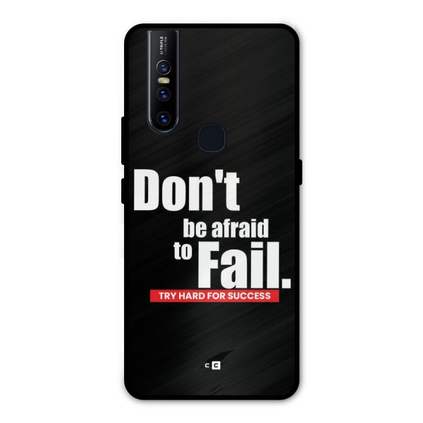 Dont Be Afriad Metal Back Case for Vivo V15