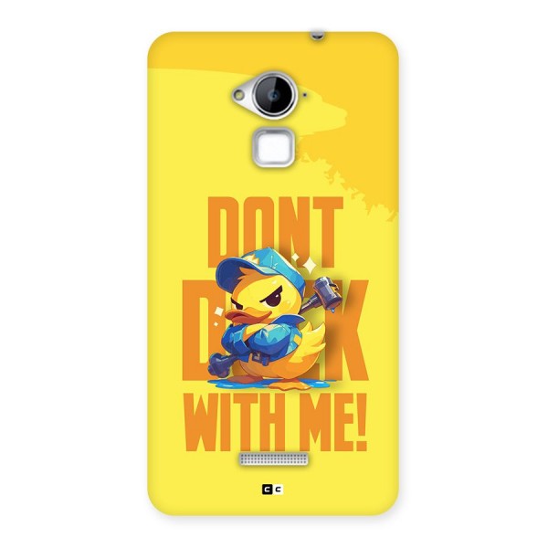 Dont Duck With Me Back Case for Coolpad Note 3