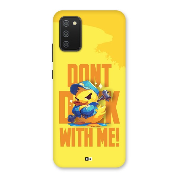 Dont Duck With Me Back Case for Galaxy F02s