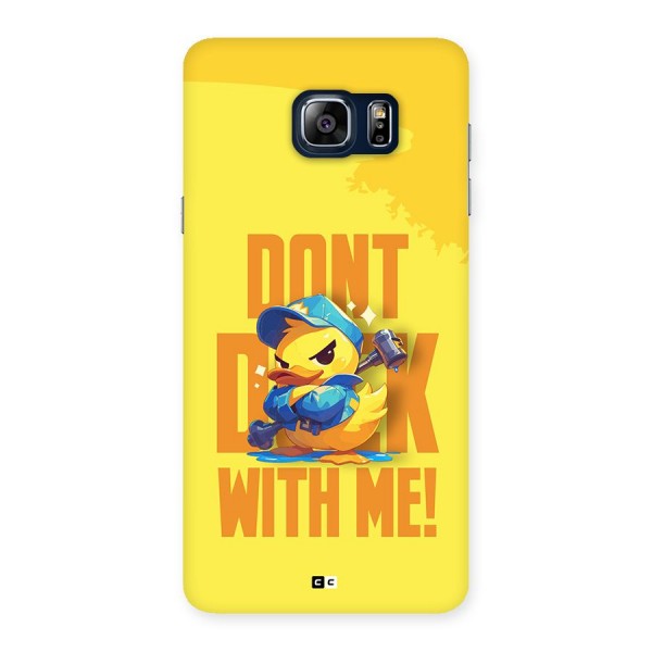 Dont Duck With Me Back Case for Galaxy Note 5