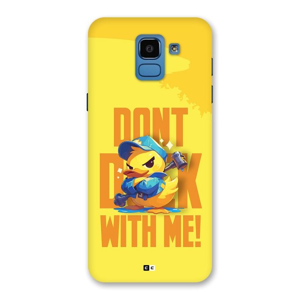 Dont Duck With Me Back Case for Galaxy On6