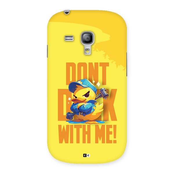 Dont Duck With Me Back Case for Galaxy S3 Mini