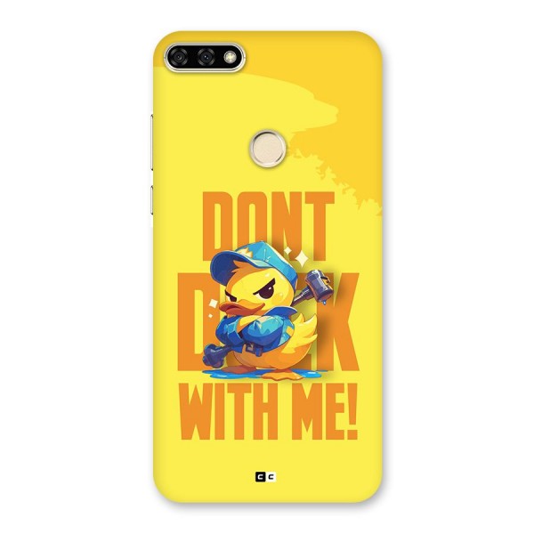 Dont Duck With Me Back Case for Honor 7A