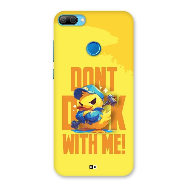 Dont Duck With Me Back Case for Honor 9N