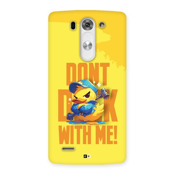 Dont Duck With Me Back Case for LG G3 Beat