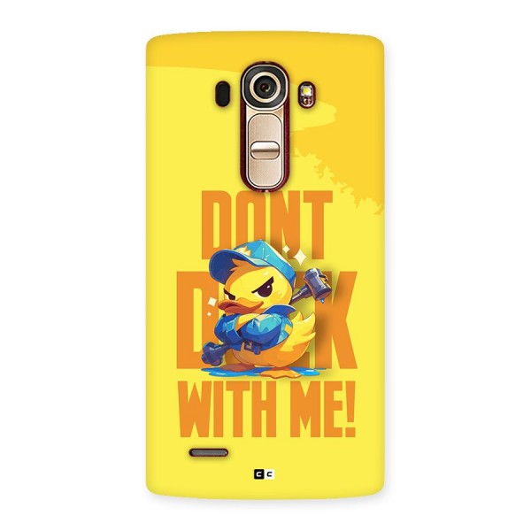 Dont Duck With Me Back Case for LG G4