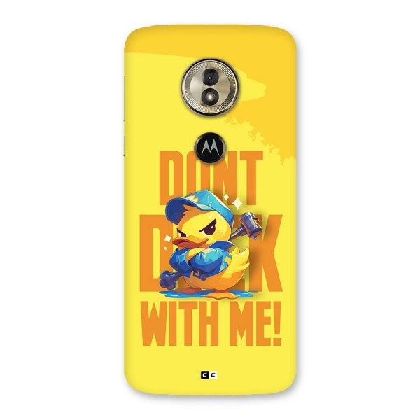 Dont Duck With Me Back Case for Moto G6 Play