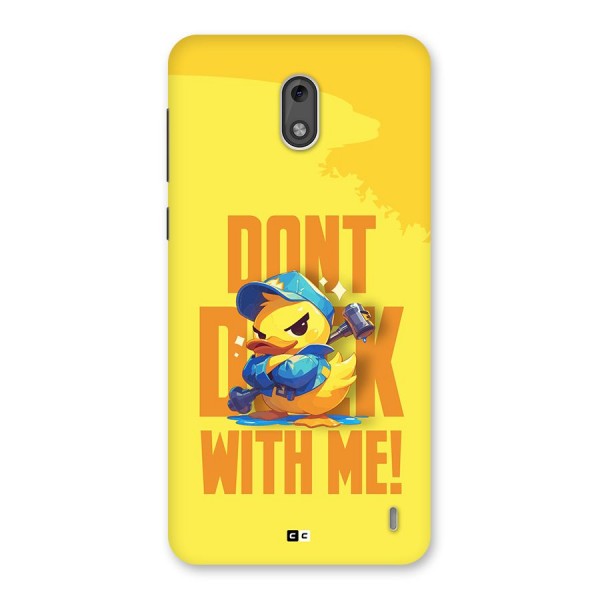 Dont Duck With Me Back Case for Nokia 2