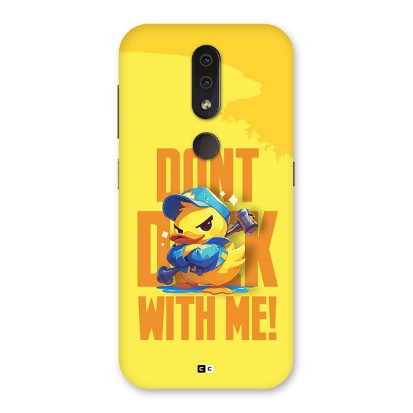 Dont Duck With Me Back Case for Nokia 4.2