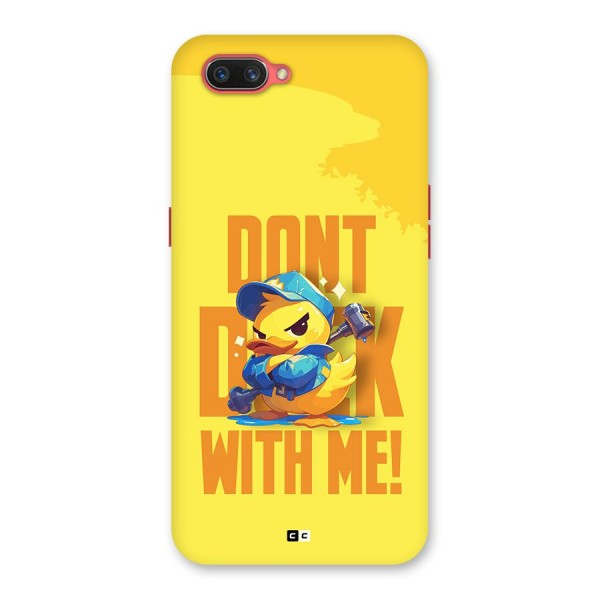 Dont Duck With Me Back Case for Oppo A3s