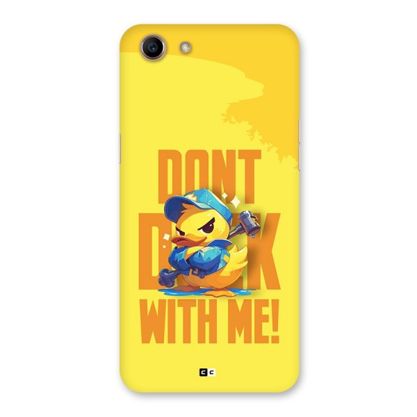 Dont Duck With Me Back Case for Oppo A83 (2018)