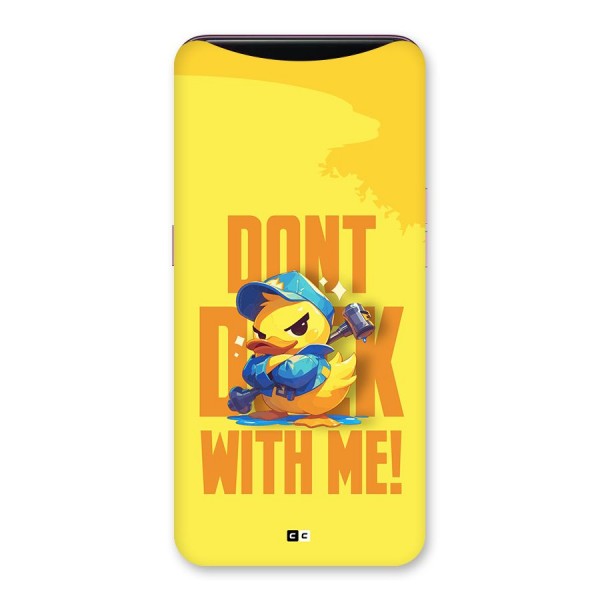 Dont Duck With Me Back Case for Oppo Find X