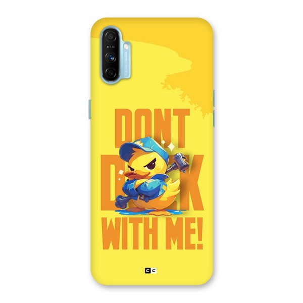 Dont Duck With Me Back Case for Realme Narzo 20A