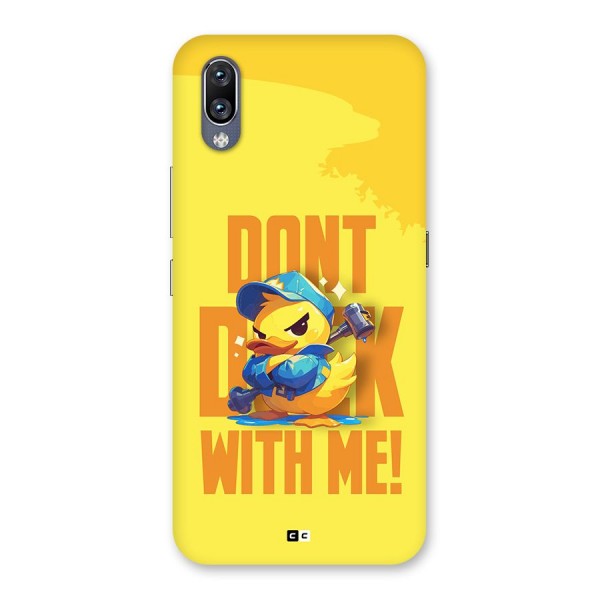 Dont Duck With Me Back Case for Vivo NEX