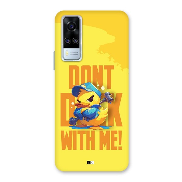 Dont Duck With Me Back Case for Vivo Y51A