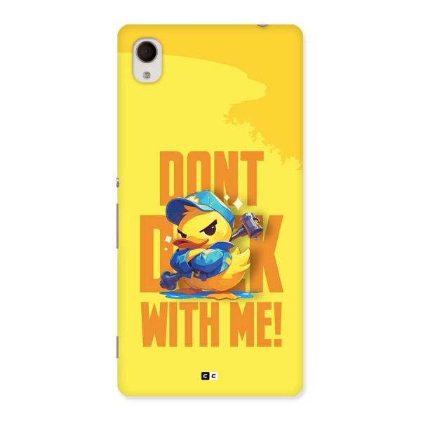 Dont Duck With Me Back Case for Xperia M4