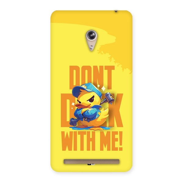 Dont Duck With Me Back Case for Zenfone 6