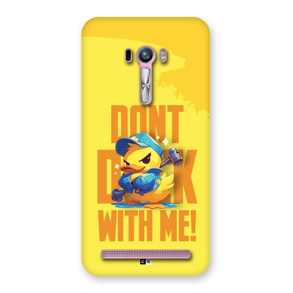 Dont Duck With Me Back Case for Zenfone Selfie