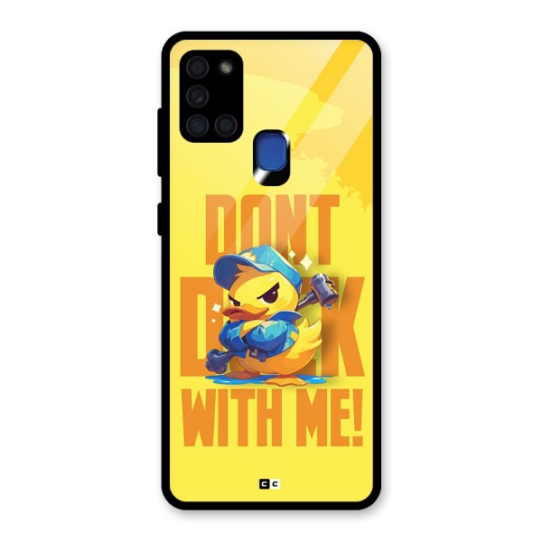 Dont Duck With Me Glass Back Case for Galaxy A21s