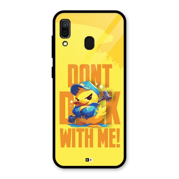 Dont Duck With Me Glass Back Case for Galaxy A30