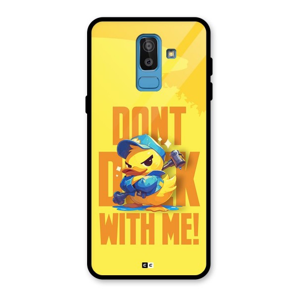 Dont Duck With Me Glass Back Case for Galaxy J8