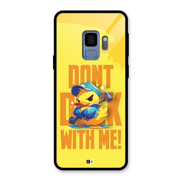 Dont Duck With Me Glass Back Case for Galaxy S9