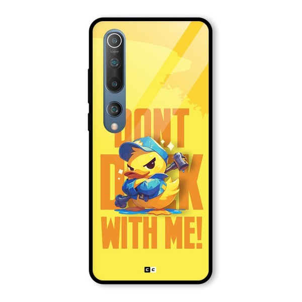 Dont Duck With Me Glass Back Case for Mi 10