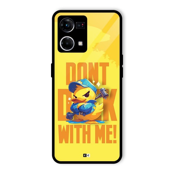 Dont Duck With Me Glass Back Case for Oppo F21 Pro 4G