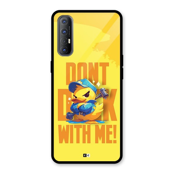 Dont Duck With Me Glass Back Case for Oppo Reno3 Pro