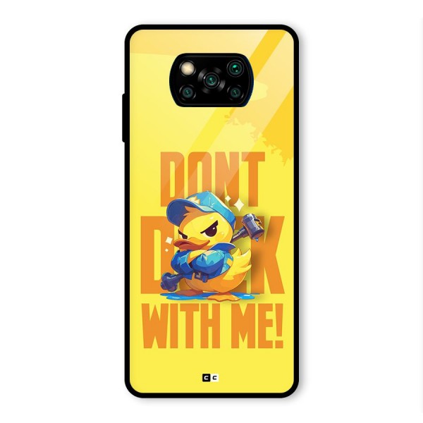 Dont Duck With Me Glass Back Case for Poco X3 Pro