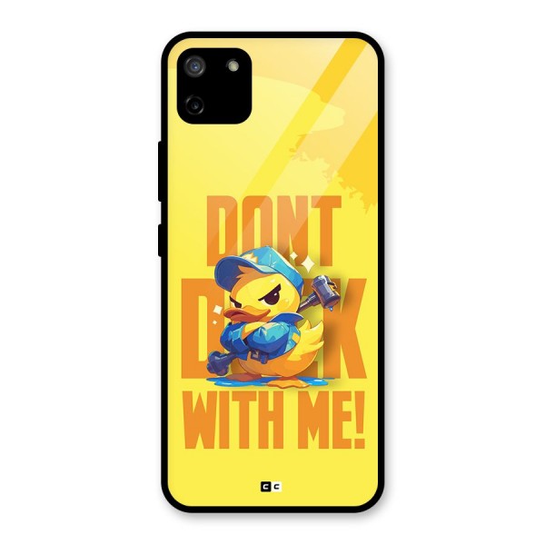 Dont Duck With Me Glass Back Case for Realme C11