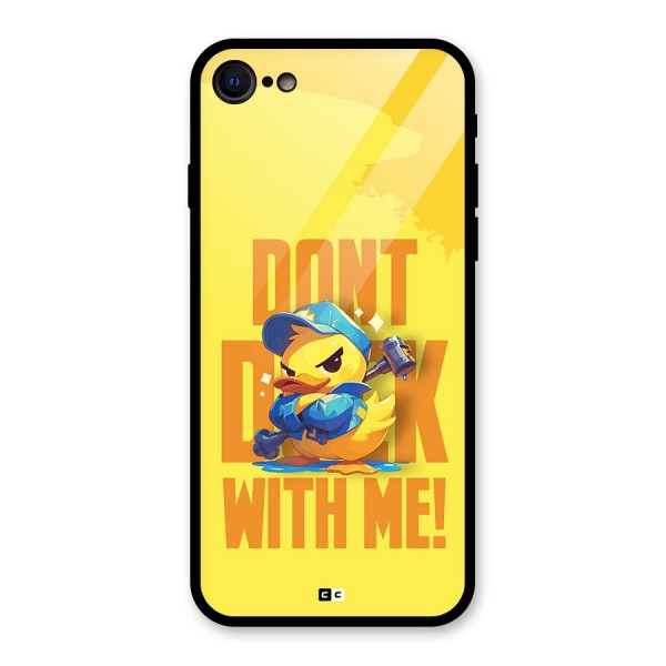 Dont Duck With Me Glass Back Case for iPhone 8