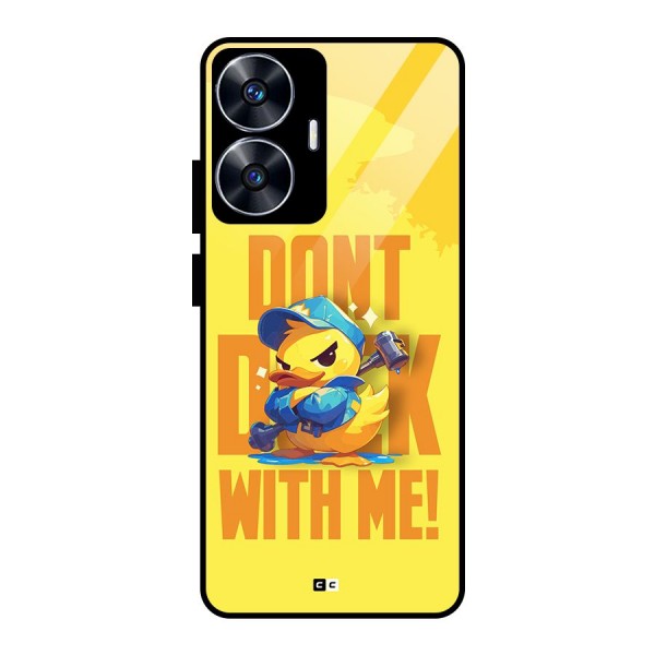 Dont Duck With Me Glass Back Case for realme C55