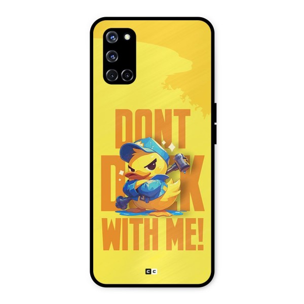 Dont Duck With Me Metal Back Case for Oppo A52