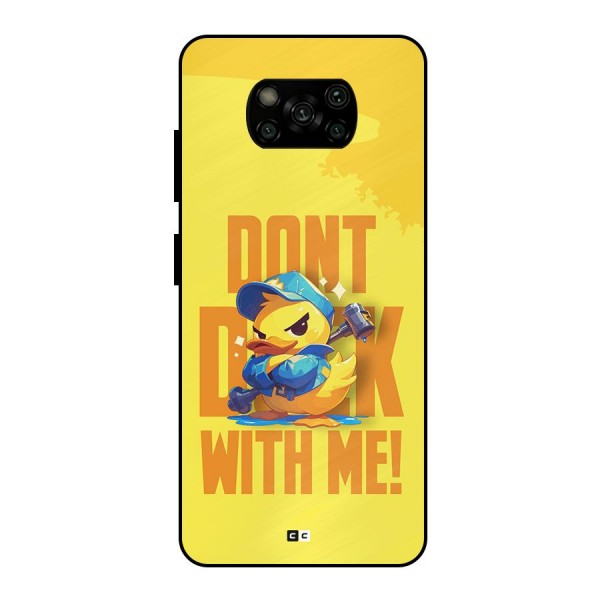 Dont Duck With Me Metal Back Case for Poco X3