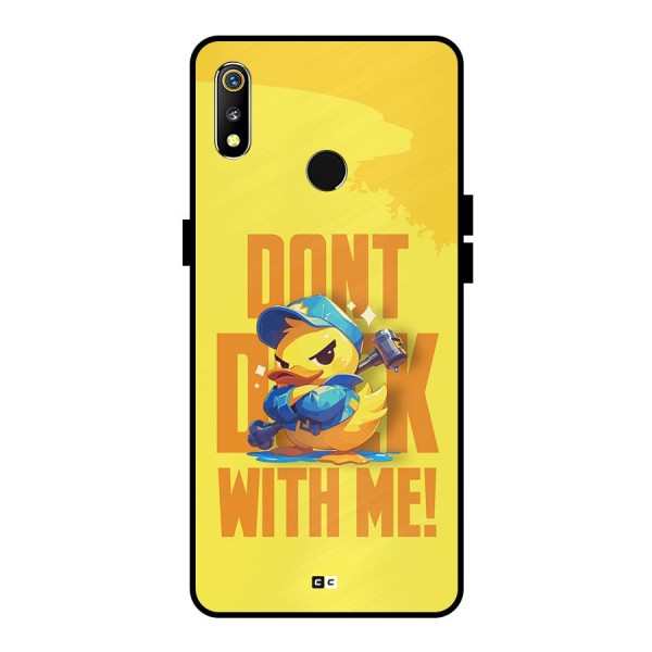 Dont Duck With Me Metal Back Case for Realme 3