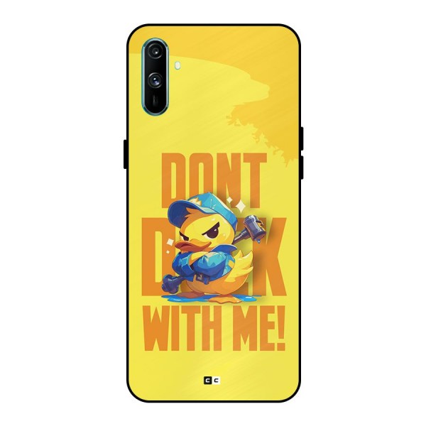 Dont Duck With Me Metal Back Case for Realme C3