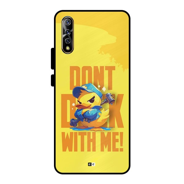 Dont Duck With Me Metal Back Case for Vivo S1