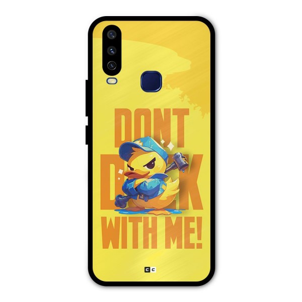 Dont Duck With Me Metal Back Case for Vivo U10