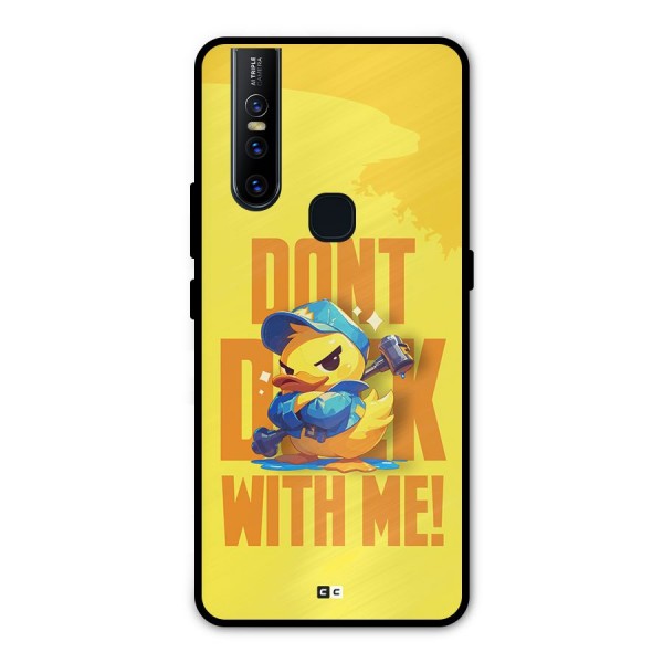 Dont Duck With Me Metal Back Case for Vivo V15