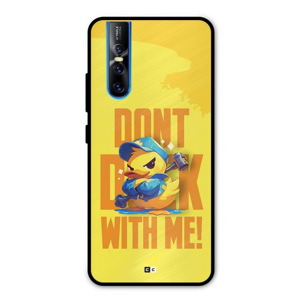 Dont Duck With Me Metal Back Case for Vivo V15 Pro