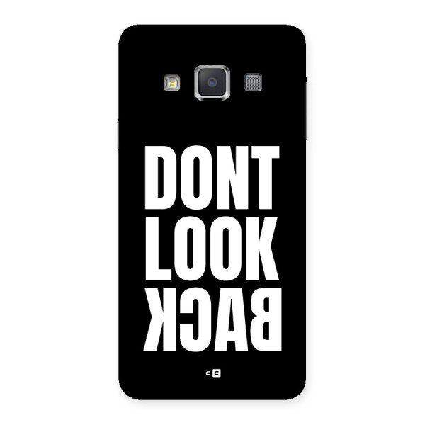 Dont Look Back Back Case for Galaxy A3