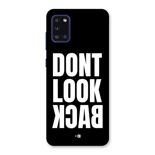 Dont Look Back Back Case for Galaxy A31